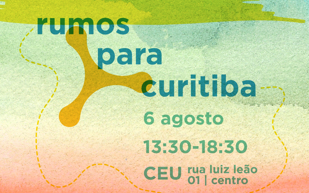Evento Todos Fazem Parte – Rumos Para Curitiba